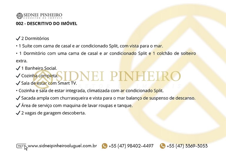 002 - Apartamento 2 dormitórios na Praia de 4 Ilhas