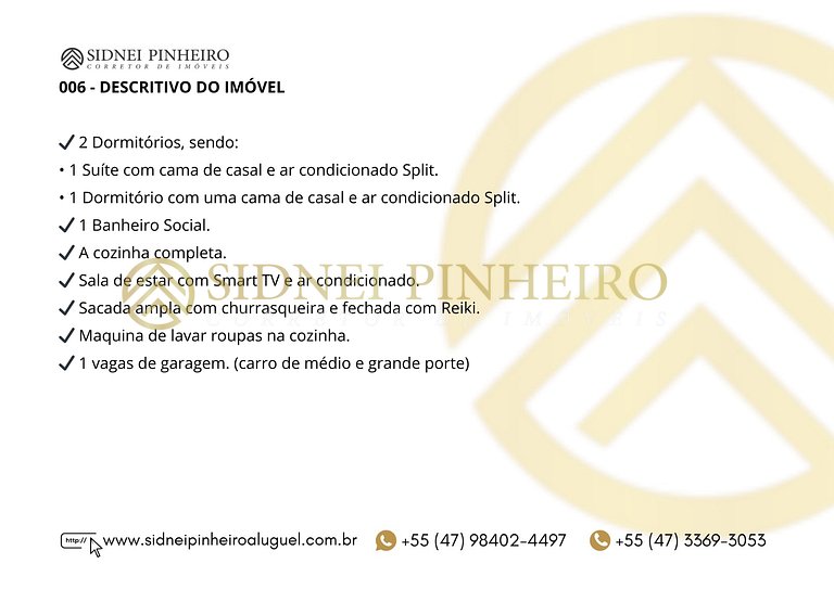 006 - Apartamento de 2 dormitórios em Bombas