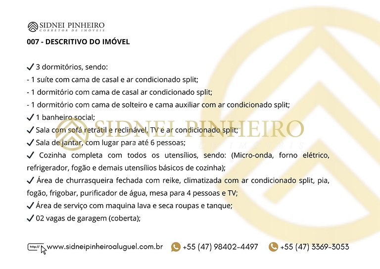 007 - Apartamento á 5 minutos da Praia de Bombas