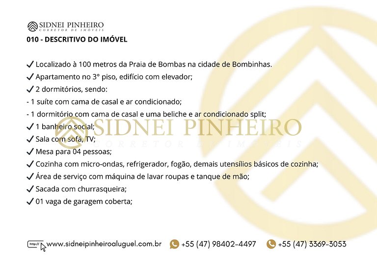 010 - Apartamento á 100 metros da praia de Bombas