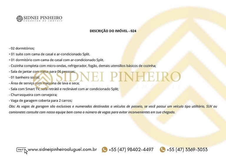 024 - Apartamento 02 dormitórios na Praia de Bombas